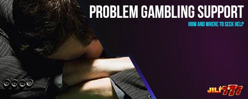 Problem Gambling Support: How and Where to Seek Help